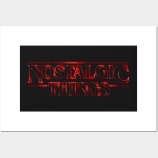 Nostalgic Things Posters and Art